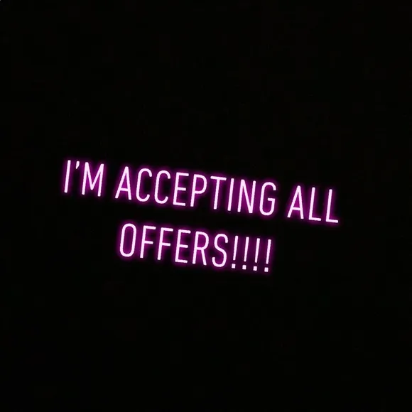 Accepting all offers!!!